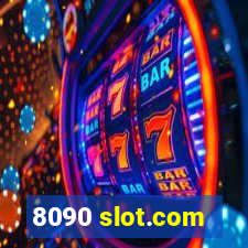 8090 slot.com